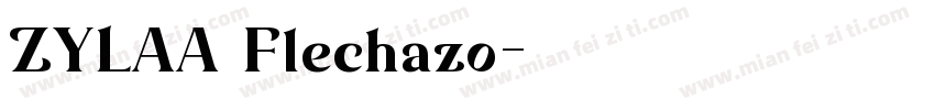 ZYLAA Flechazo字体转换